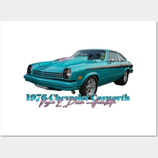 1976 Chevrolet Cosworth Vega 2 Door Hardtop Posters and Art